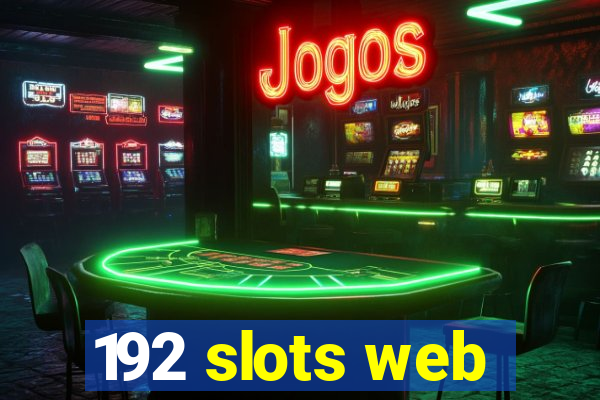 192 slots web