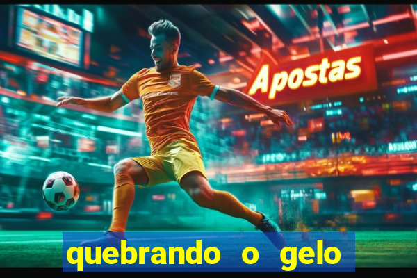 quebrando o gelo pdf download