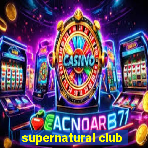 supernatural club