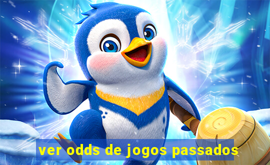 ver odds de jogos passados