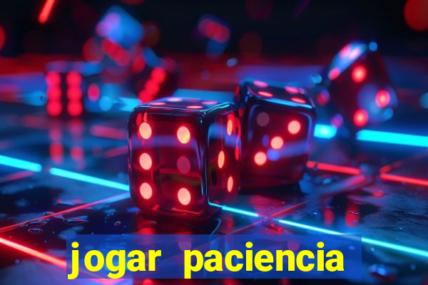 jogar paciencia haja paciencia