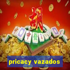 pricacy vazados