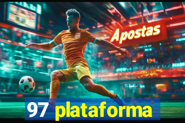 97 plataforma