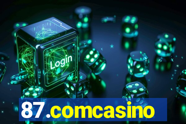 87.comcasino