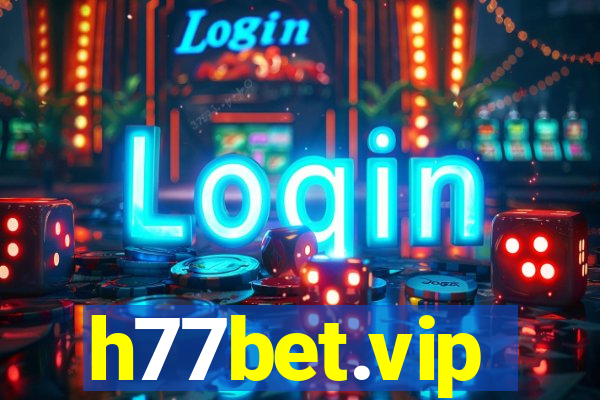 h77bet.vip