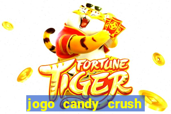 jogo candy crush paga mesmo