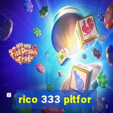 rico 333 pltfor