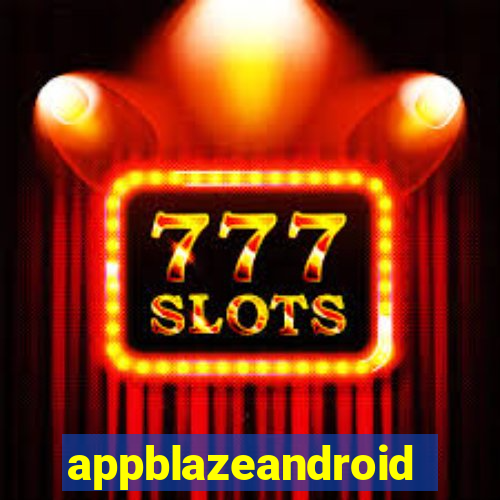 appblazeandroid