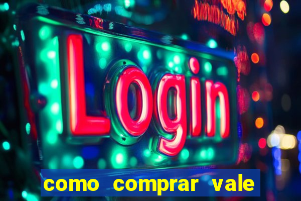 como comprar vale sorte online