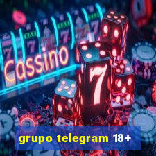 grupo telegram 18+