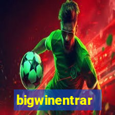 bigwinentrar