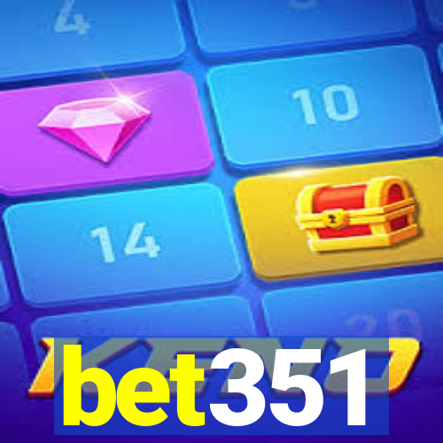 bet351