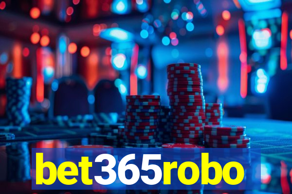 bet365robo