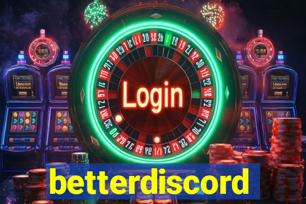 betterdiscord