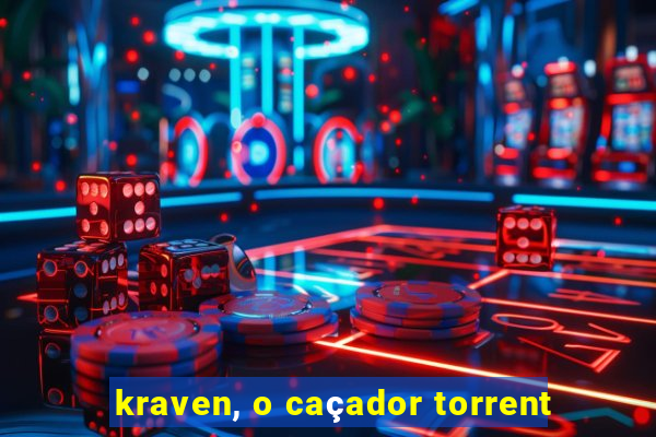 kraven, o caçador torrent