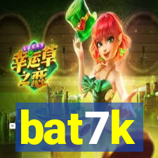 bat7k