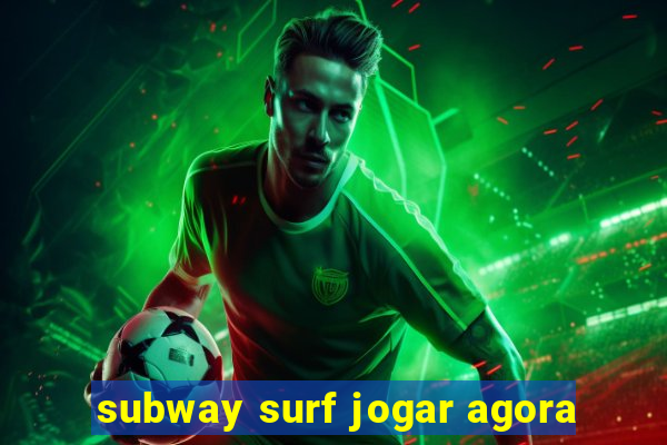 subway surf jogar agora