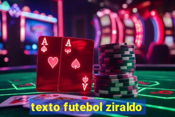 texto futebol ziraldo