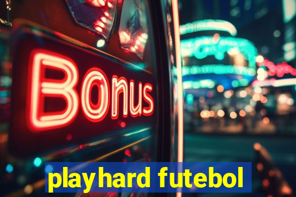 playhard futebol