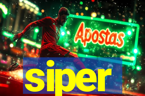 siper