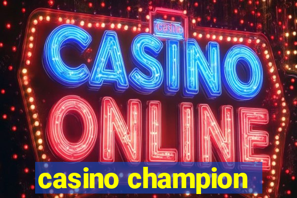 casino champion