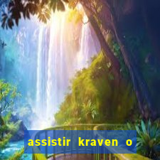 assistir kraven o caçador dublado pobreflix