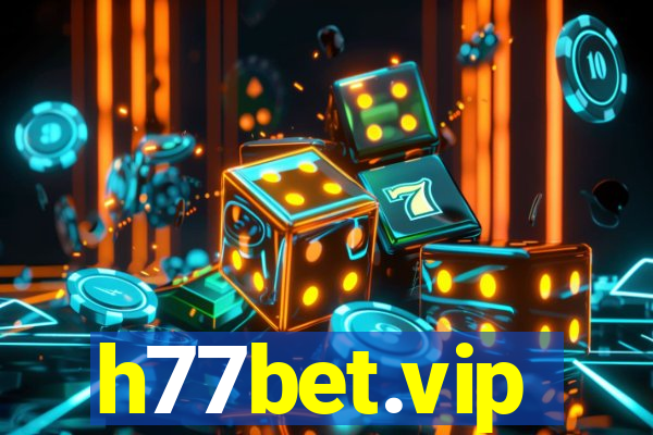 h77bet.vip