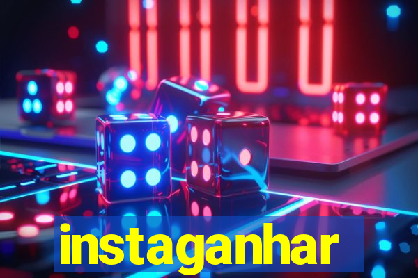 instaganhar