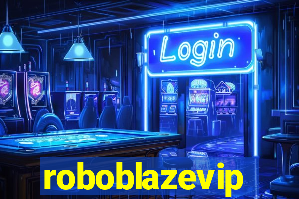 roboblazevip