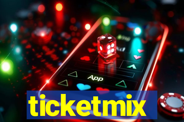 ticketmix